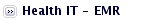 Health IT - EMR